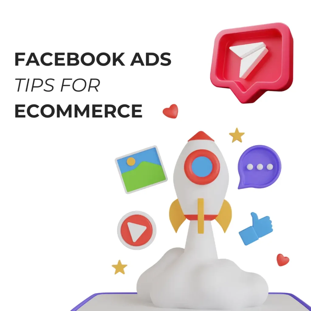 Facebook Ads Tips for Ecommerce